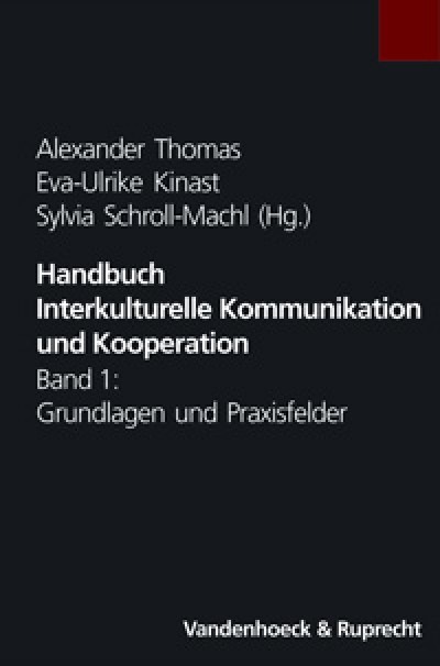 Handbuch Interkulturelle Kommunikation und Kooperation, Band 1 - Publikationen, Dr. Eva Kinast - München